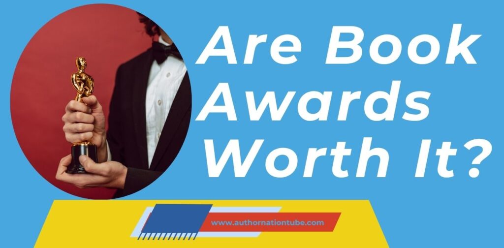 Are Book Awards Worth It