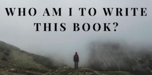 Title: Who am I to Write this! Author Odyssey