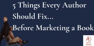Title: Before You Spend Money Marketing Your Book Author Odyssey