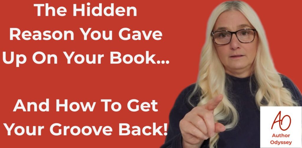 Title: Forgot Why You Started Writing? Author Odyssey. Write Your Book.